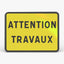 Panneau KC1 ATTENTION TRAVAUX — vue de face