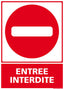 Plaque Entrée interdite
