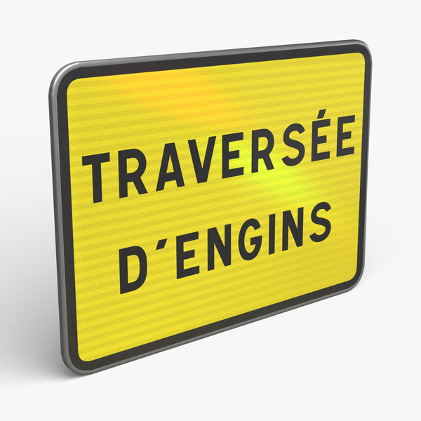 Panneau KC1 TRAVERSÉE D'ENGINS — vue de trois quarts face