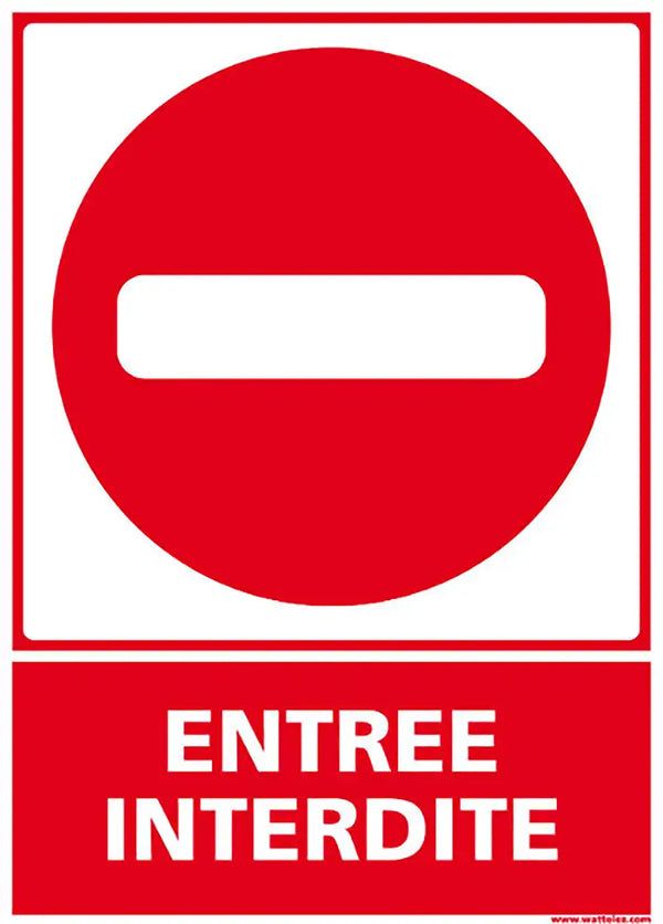 Plaque Entrée interdite
